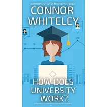 How Does University Work?： A University Guide For Psychology Students