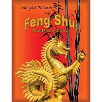 My Feng Shui： Student Manual