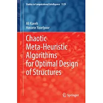Chaotic Meta─Heuristic Algorithms for Optimal Design of Structures