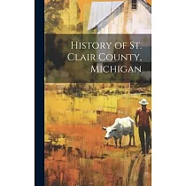 History of St. Clair County， Michigan