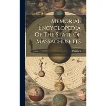 Memorial Encyclopedia Of The State Of Massachusetts; Volume 2