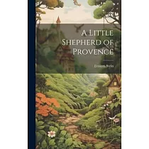 A Little Shepherd of Provence