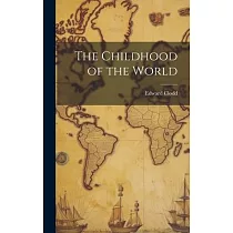 The Childhood of the World