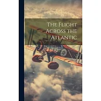 The Flight Across the Atlantic