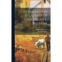 Combination Atlas map of Cass County， Indiana