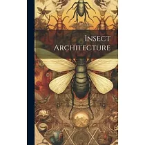 Insect Architecture