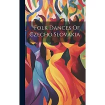 Folk Dances Of Czecho Slovakia