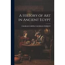 A History of Art in Ancient Egypt
