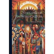 The Land of Haunted Castles
