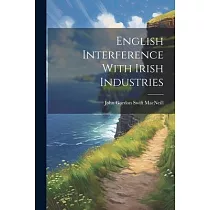 English Interference With Irish Industries