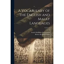 A Vocabulary of the English and Malay Languages; Volume 2