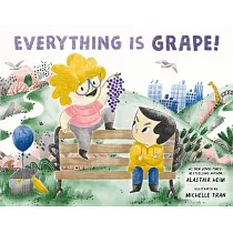 Everything Is Grape!