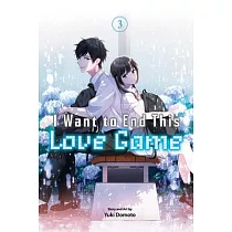 I Want to End This Love Game， Vol. 3