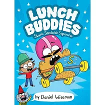 Lunch Buddies： Stunt Sandwich Superstar