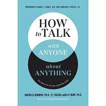 How to Talk with Anyone about Anything： The Practice of Safe Conversations