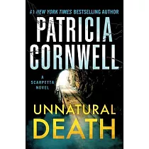 Unnatural Death： A Scarpetta Novel