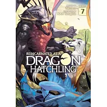 Reincarnated as a Dragon Hatchling (Light Novel) Vol. 7