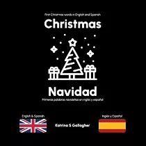 Christmas / Navidad： First Christmas words in English and Spanish