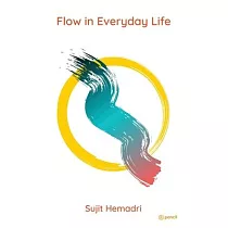 Flow in Everyday Life