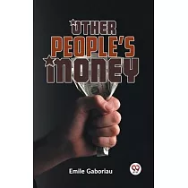 Other People’S Money