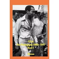 Fela The Photographs 1980─1997 Book 1