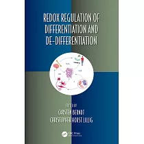 Redox Regulation of Differentiation and De─Differentiation