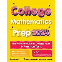 College Mathematics Prep： The Ultimate Guide to College Math + 2 Practice Tests