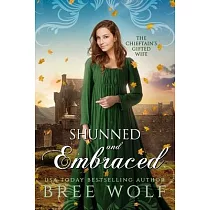 Shunned & Embraced： The Chieftain’s Gifted Wife