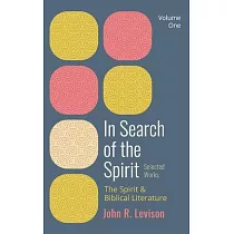 In Search of the Spirit： Selected Works， Volume One