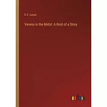 Verena in the Midst： A Kind of a Story