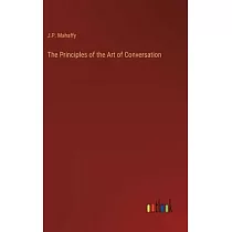 The Principles of the Art of Conversation