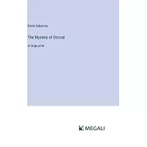The Mystery of Orcival： in large print