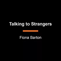 Talking to Strangers