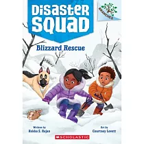Blizzard Rescue： A Branches Book (Disaster Squad #3)