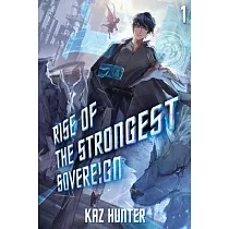 Rise of the Strongest Sovereign