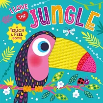 I Love the Jungle： I Love the Jungle