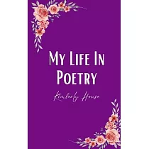 My Life In Poetry
