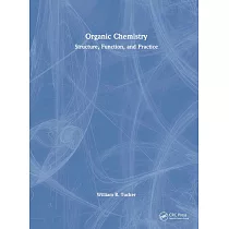 Organic Chemistry： Structure， Function， and Practice