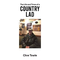 The Life and Times of a Country Lad