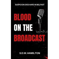 Blood On The Broadcast