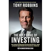 The Holy Grail of Investing： The World’s Greatest Investors Reveal Their Ultimate Strategies for Financial Freedom
