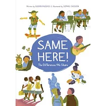 Same Here!： The Differences We Share