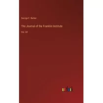 The Journal of the Franklin Institute： Vol. 69