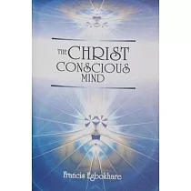 The Christ Conscious Mind