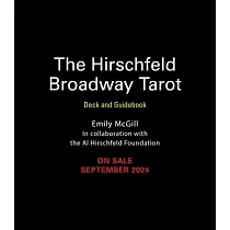 The Hirschfeld Broadway Tarot： Deck and Guidebook