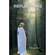 Reflections： Grimoire of a Modern Witch