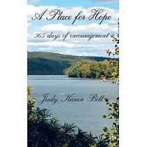 A Place for Hope： 365 Days of Encouragement