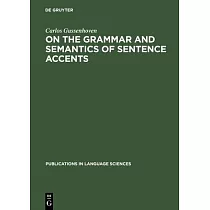 On the Grammar and Semantics of Sentence Accents