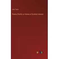 Poems Chiefly on Hemes of Scottish Interest