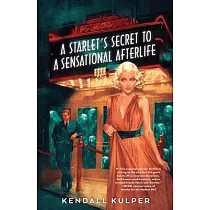 A Starlet’s Secret to a Sensational Afterlife